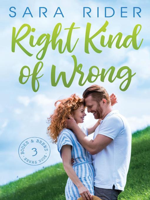 Title details for Right Kind of Wrong by Sara Rider - Available